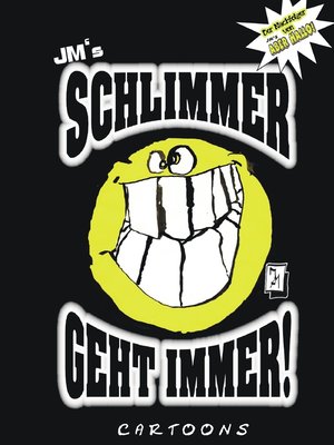 cover image of JM's Schlimmer geht immer!